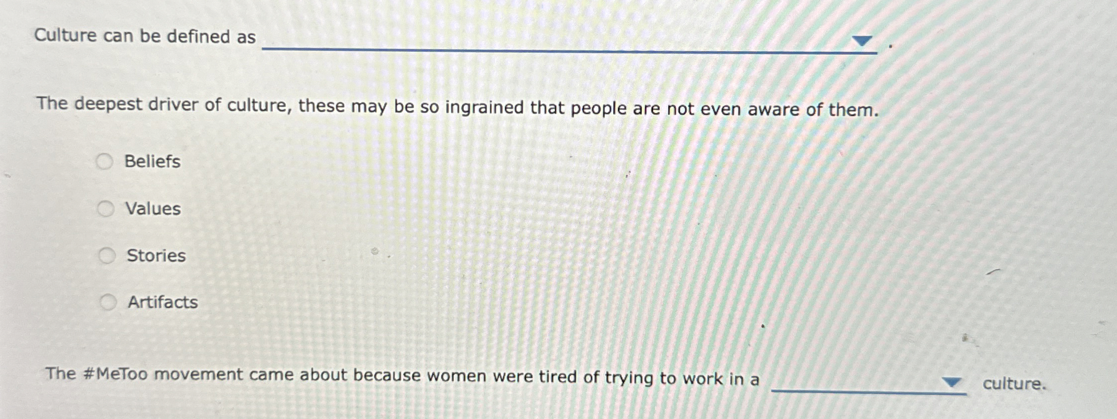  Culture can be defined as q, The deepest driver of culture,