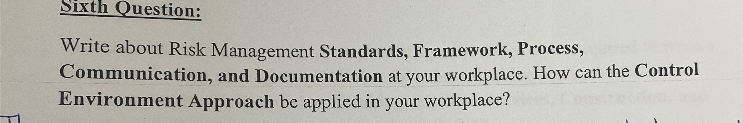  Sixth Question: Write about Risk Management Standards, Framework, Process, Communication, and