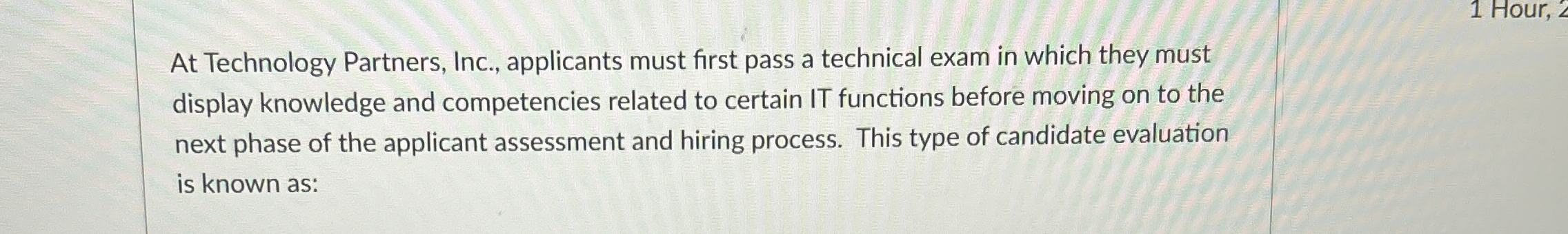  At Technology Partners, Inc., applicants must first pass a technical exam