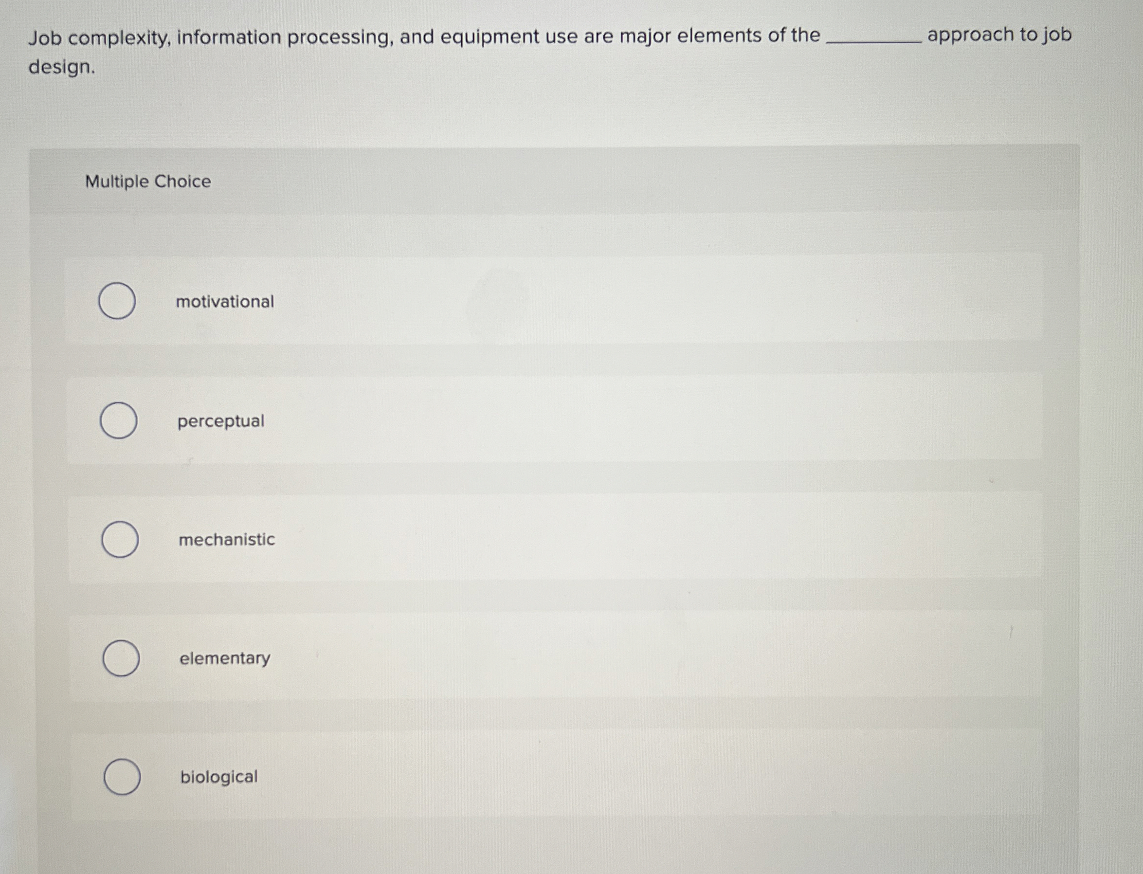  Job complexity, information processing, and equipment use are major elements of