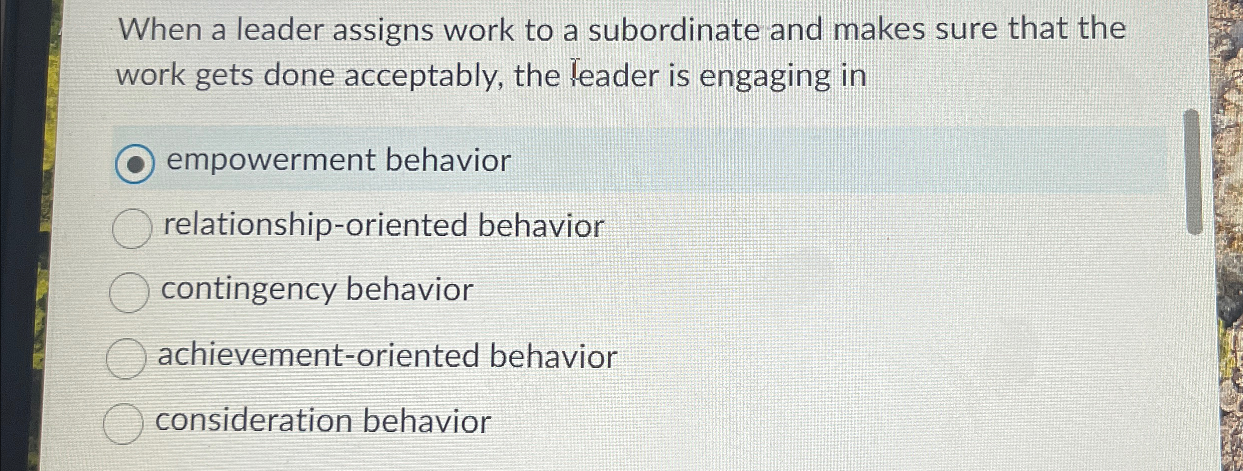  When a leader assigns work to a subordinate and makes sure