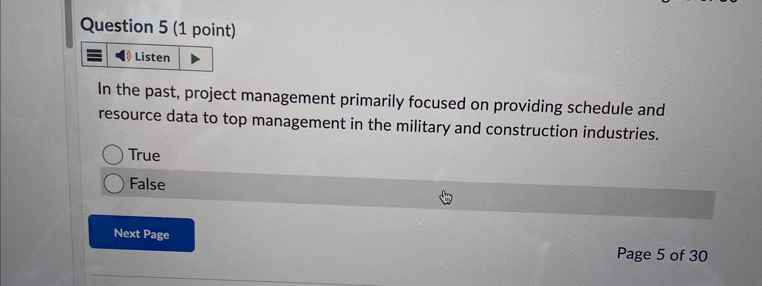  Question 5(1 point) In the past, project management primarily focused on