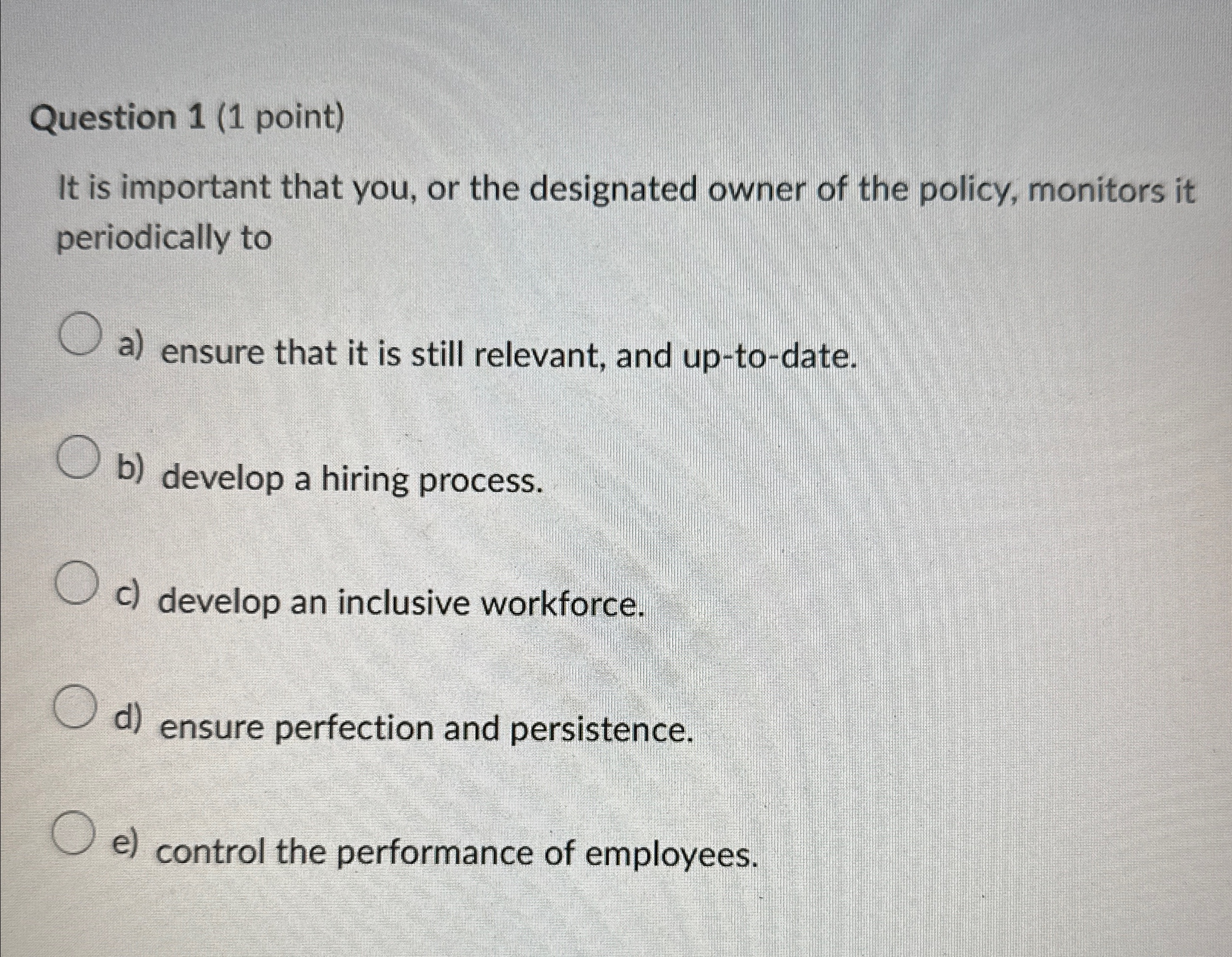  Question 1(1 point) It is important that you, or the designated