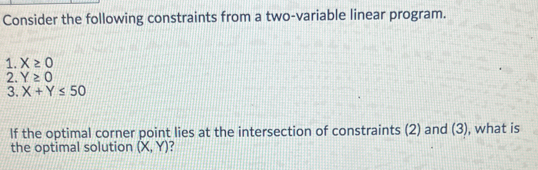  Consider the following constraints from a two-variable linear program. x0 Y0