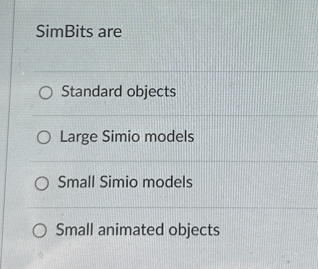  SimBits are Standard objects Large Simio models Small Simio models Small