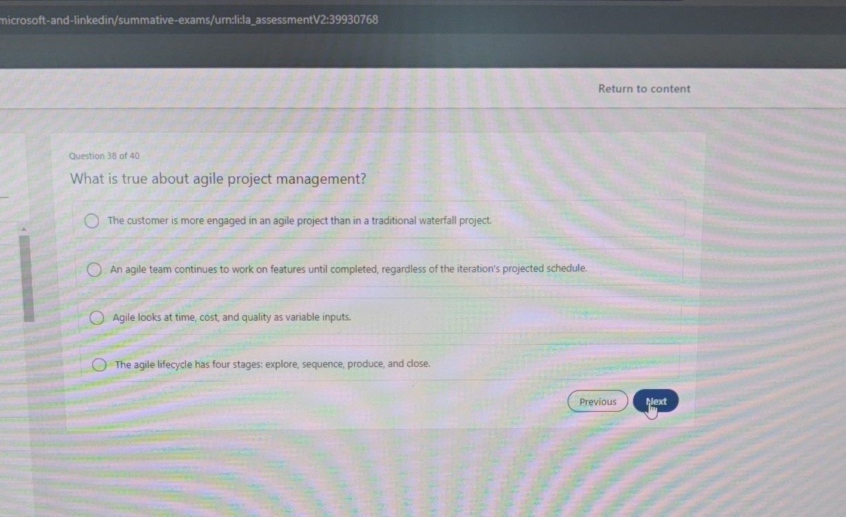 nicrosoft-and-linkedin/summative-exams/urn:li:la_assessmentV2:39930768 Return to content Question 38 of 40 What is true