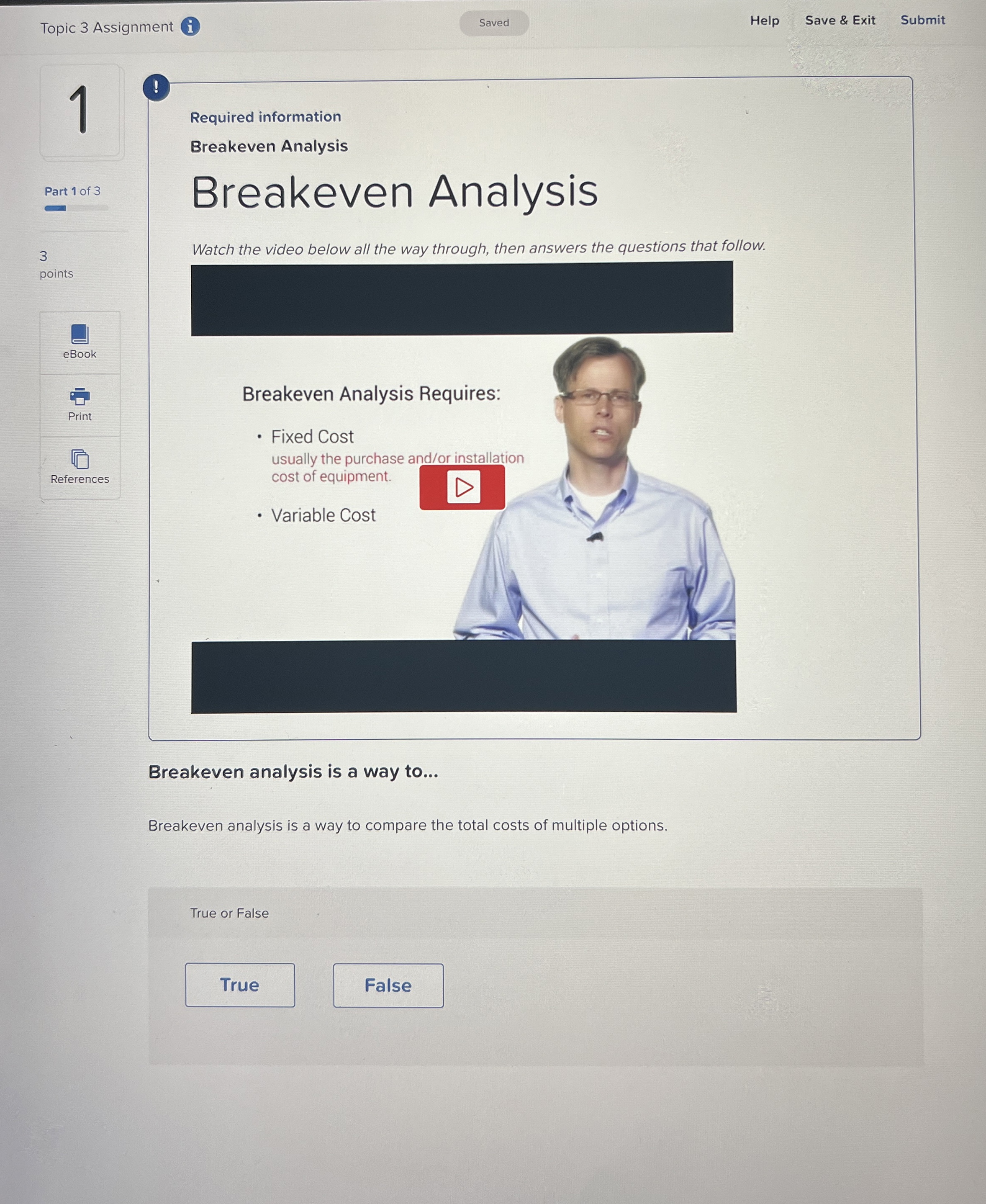  Topic 3 Assignment i. Help Save & Exit Submit 1 Part