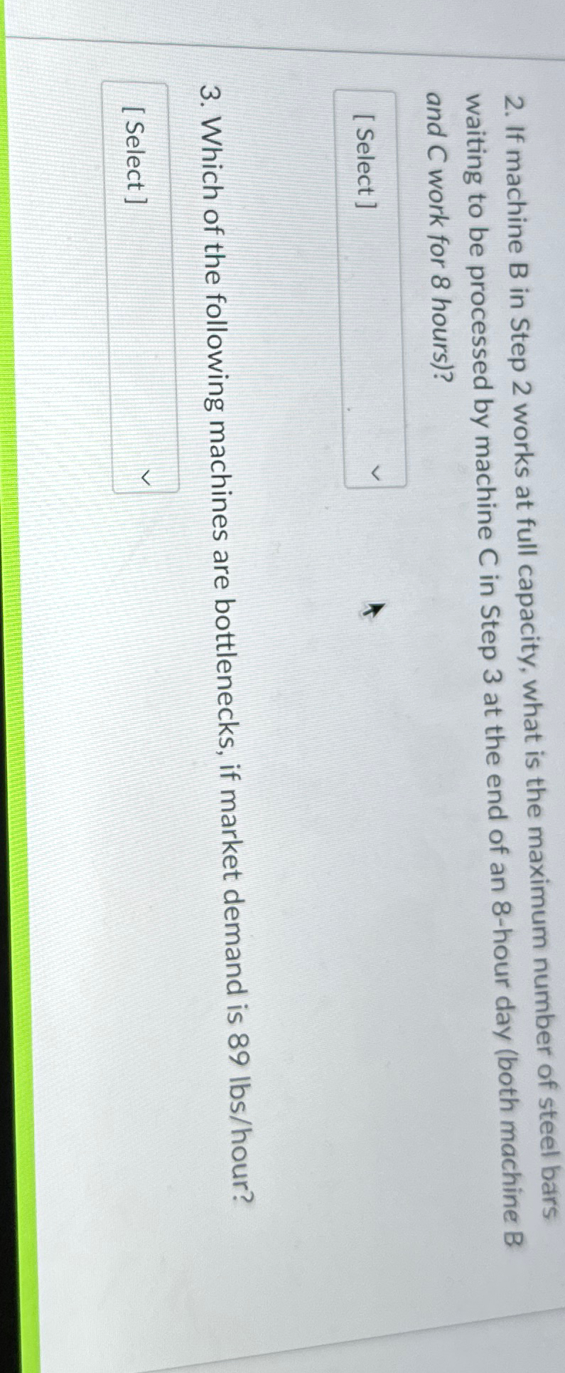  If machine B in Step 2 works at full capacity, what