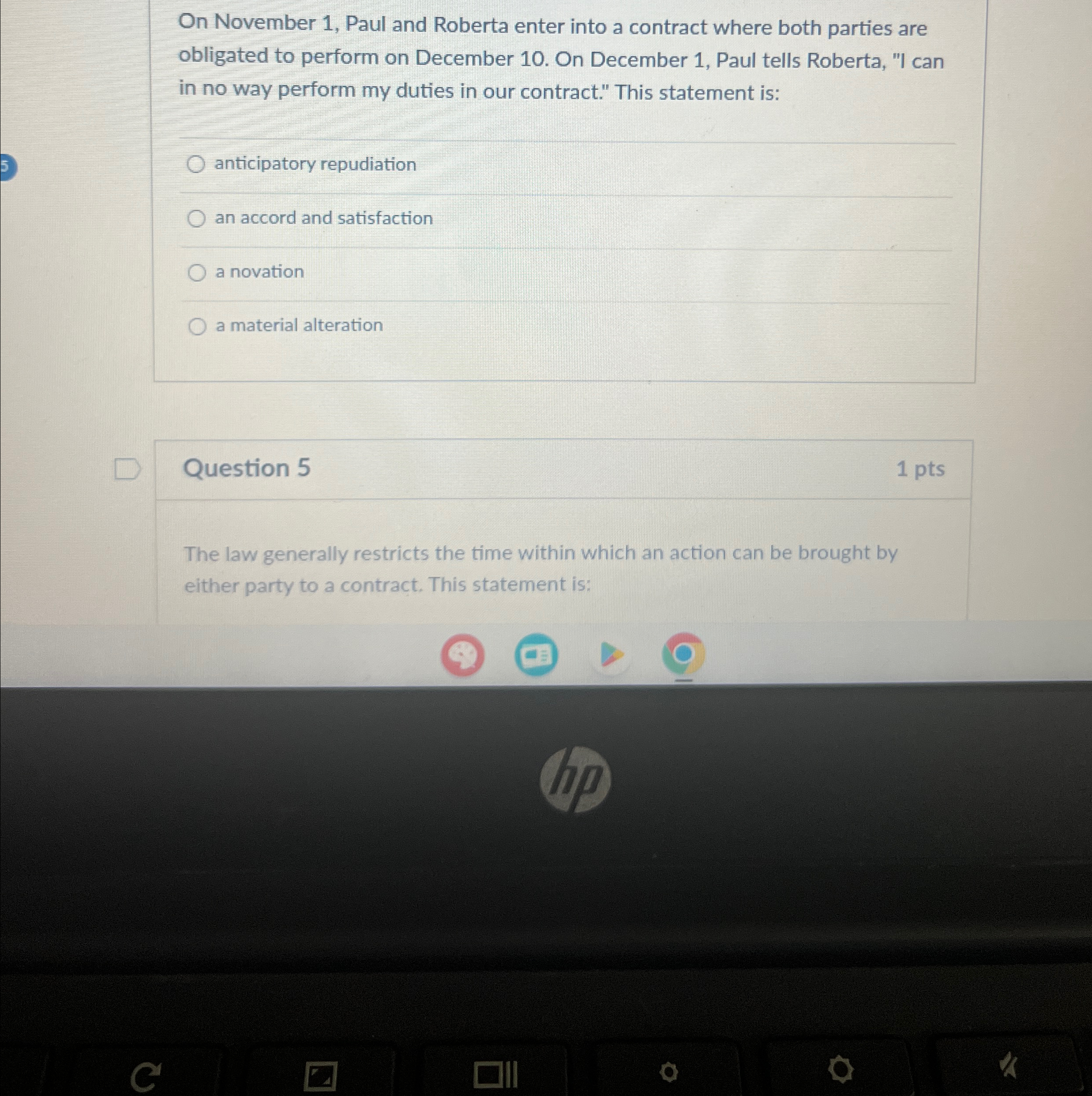  On November 1, Paul and Roberta enter into a contract where
