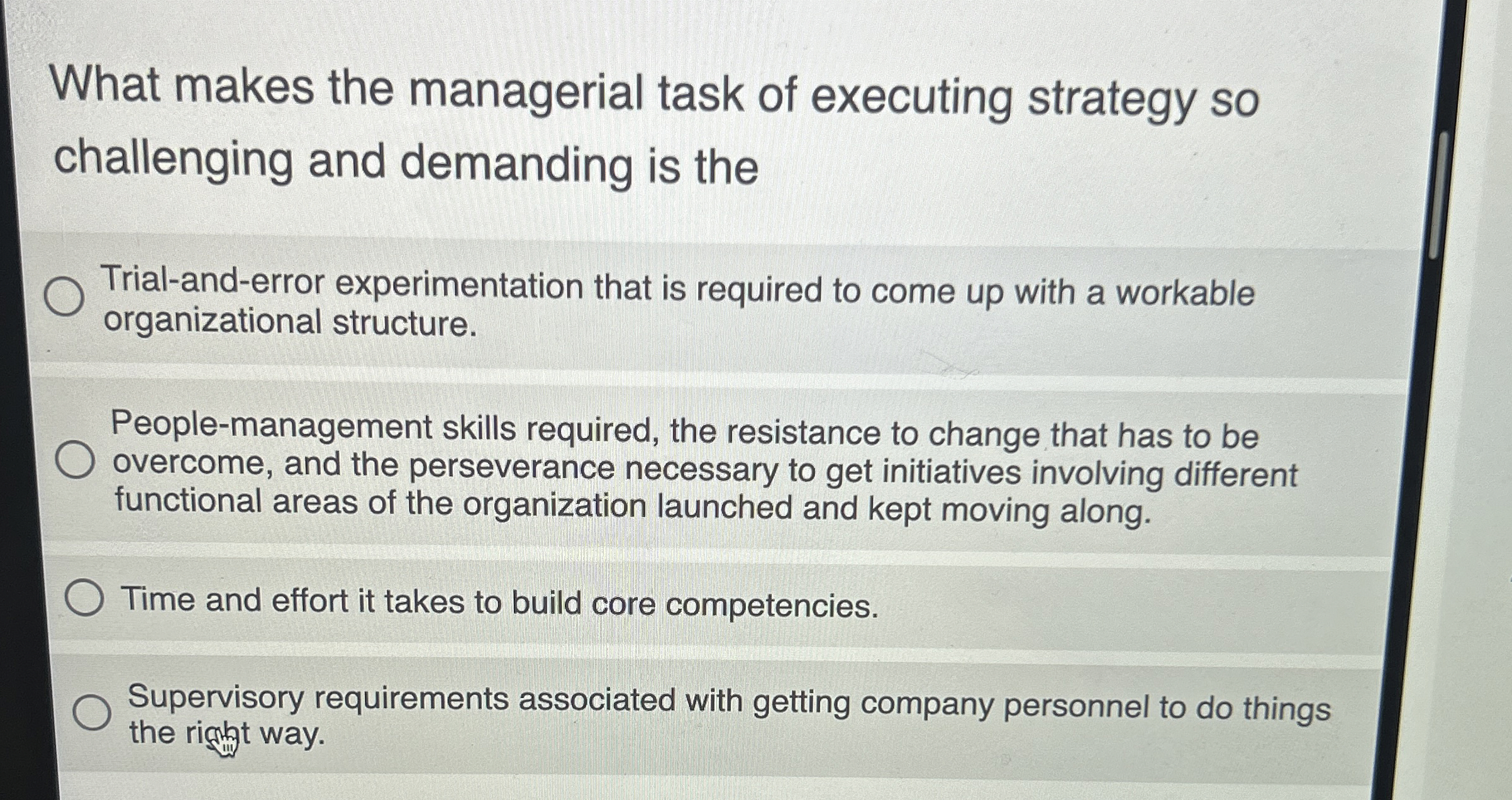  What makes the managerial task of executing strategy so challenging and