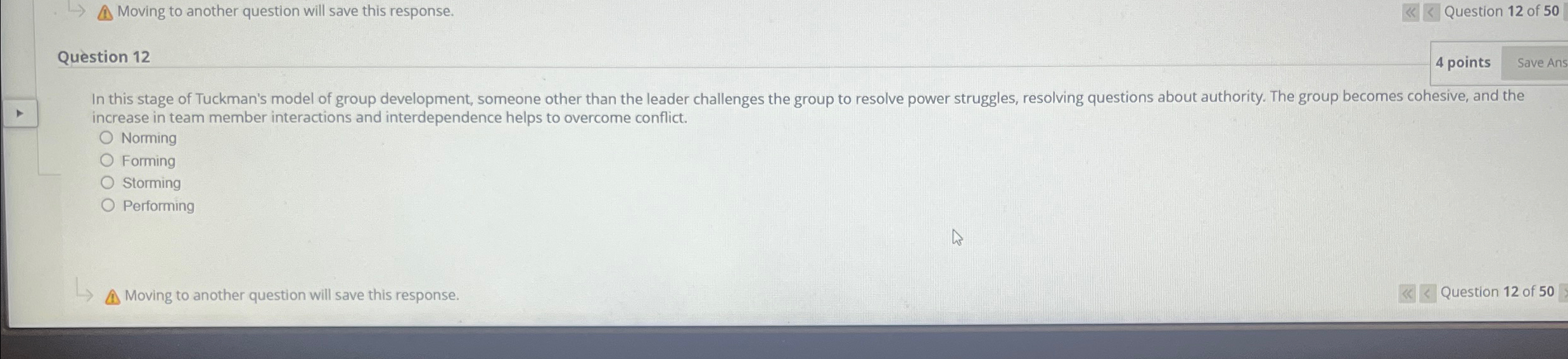  Moving to another question will save this response. Question 12 of