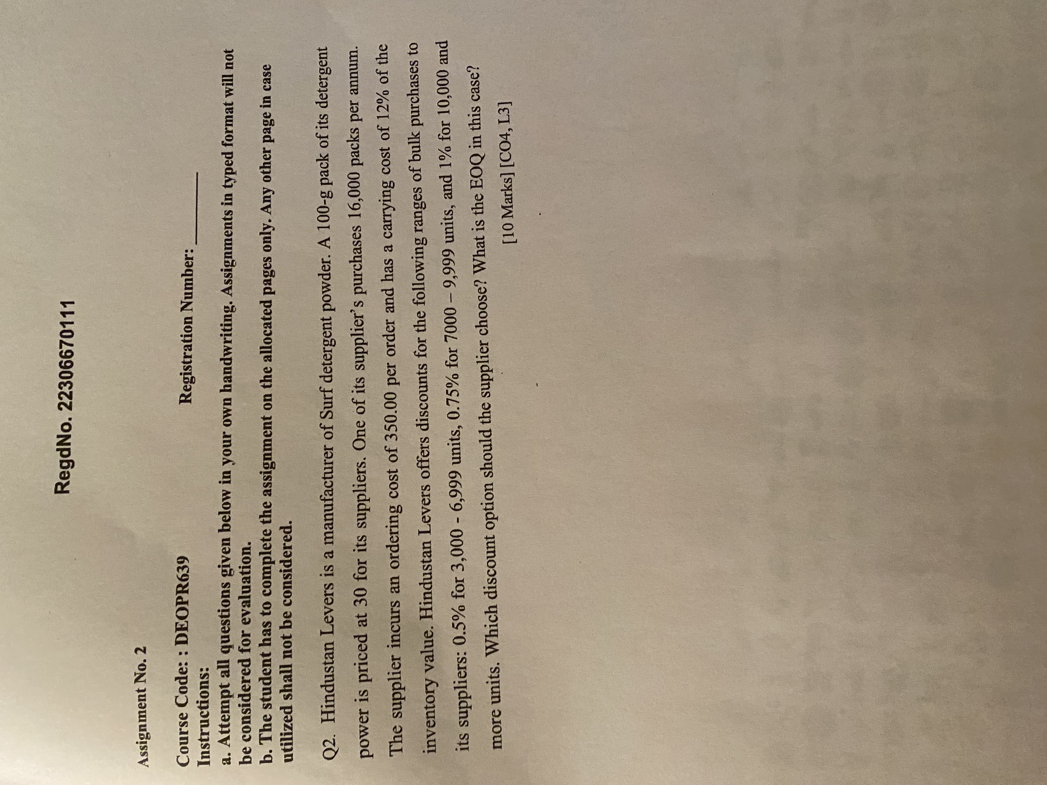  Assignment No.2 Course Code: : DEOPR639 Registration Number: Instructions: a. Attempt