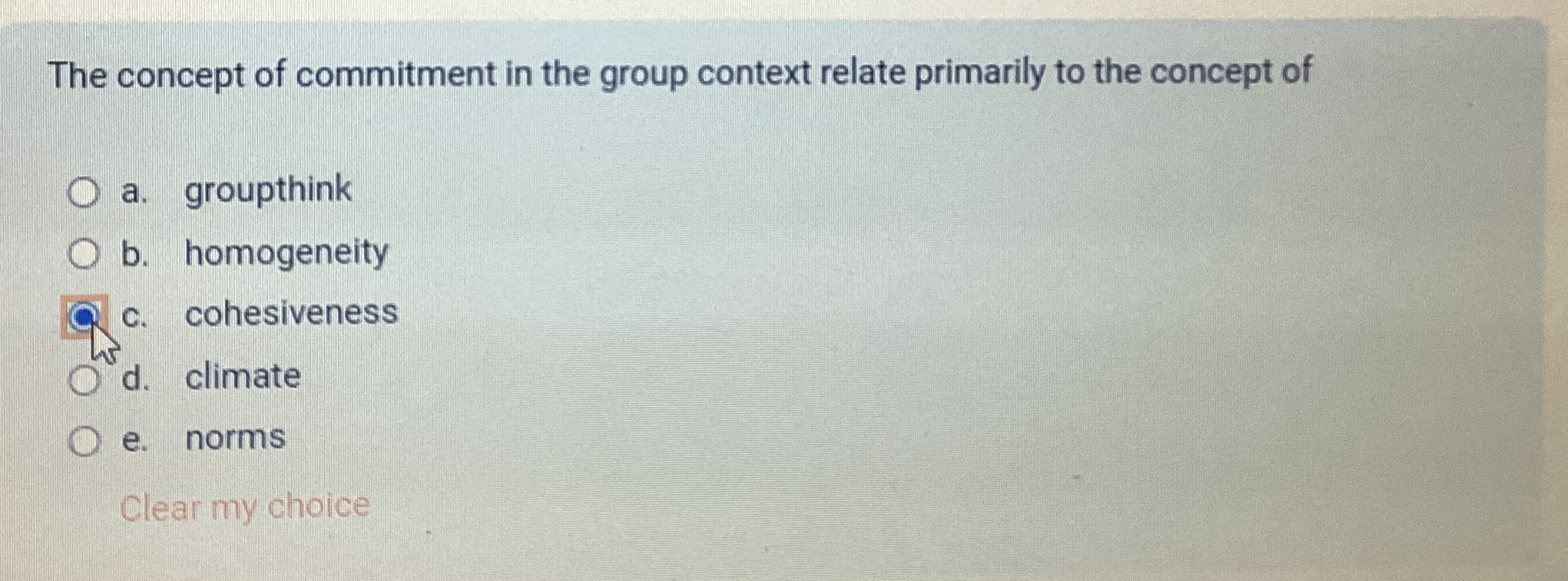  The concept of commitment in the group context relate primarily to