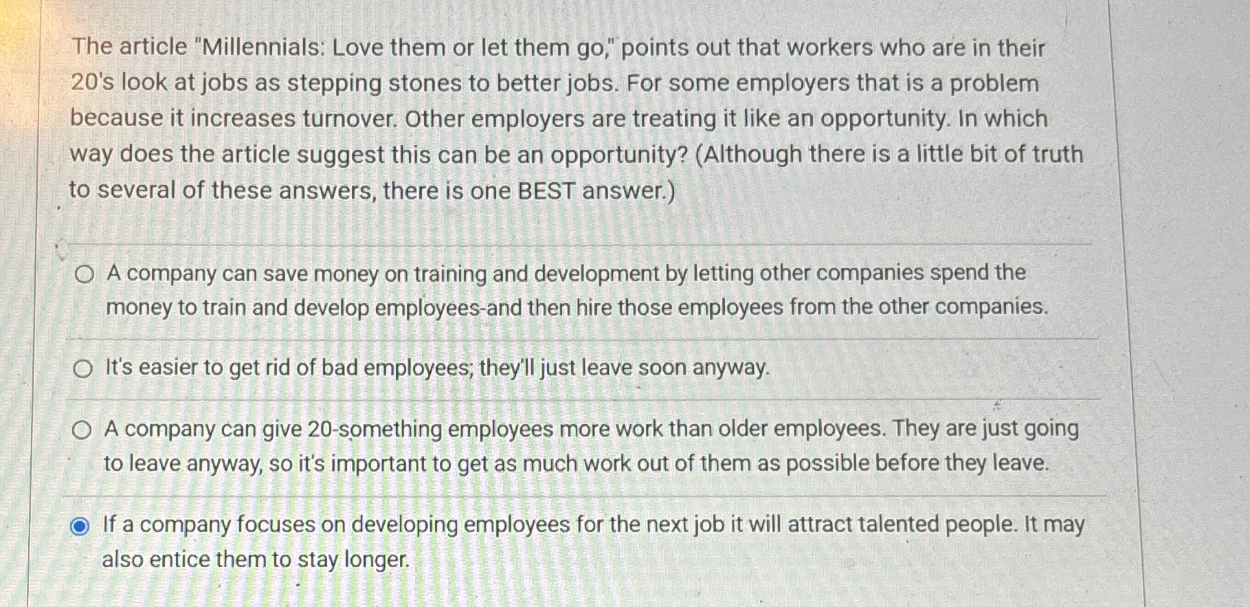  The article "Millennials: Love them or let them go," points out