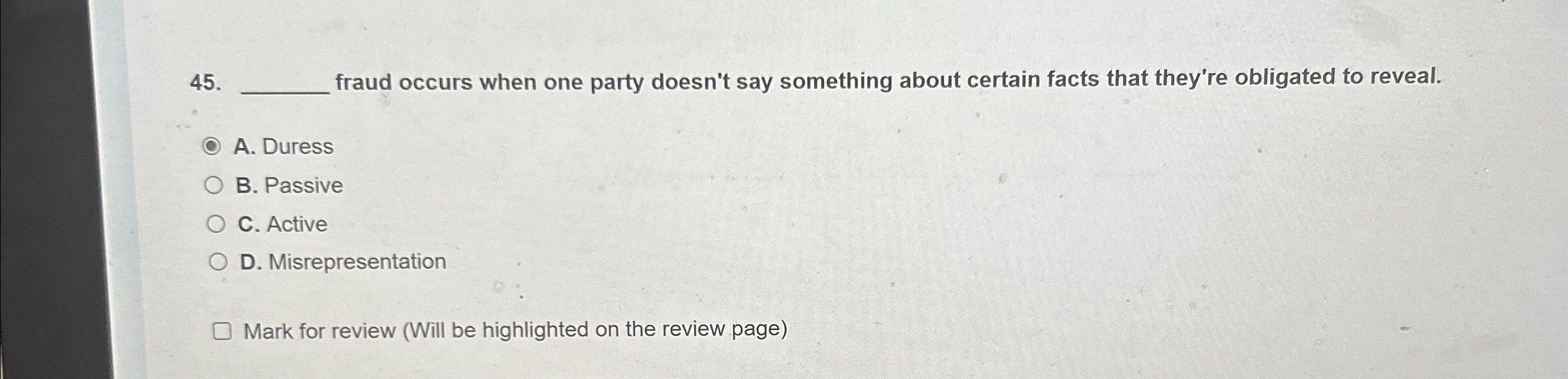  fraud occurs when one party doesn't say something about certain facts