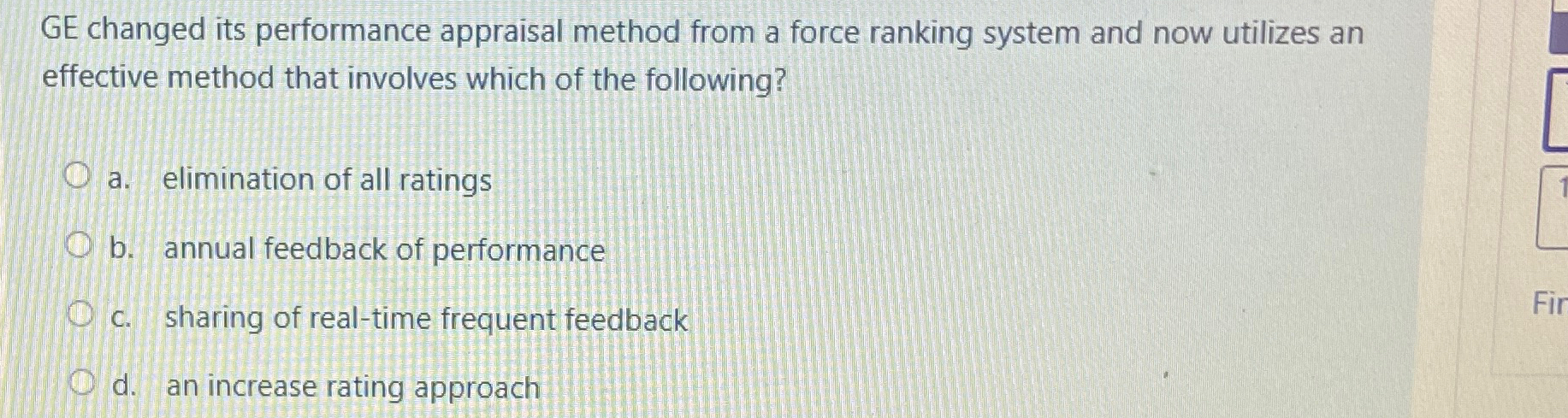  GE changed its performance appraisal method from a force ranking system