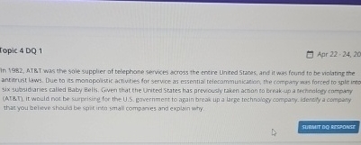  Topic 4DQ1 Apr 22*24,20 In 1982, ATBT was the sole supplier