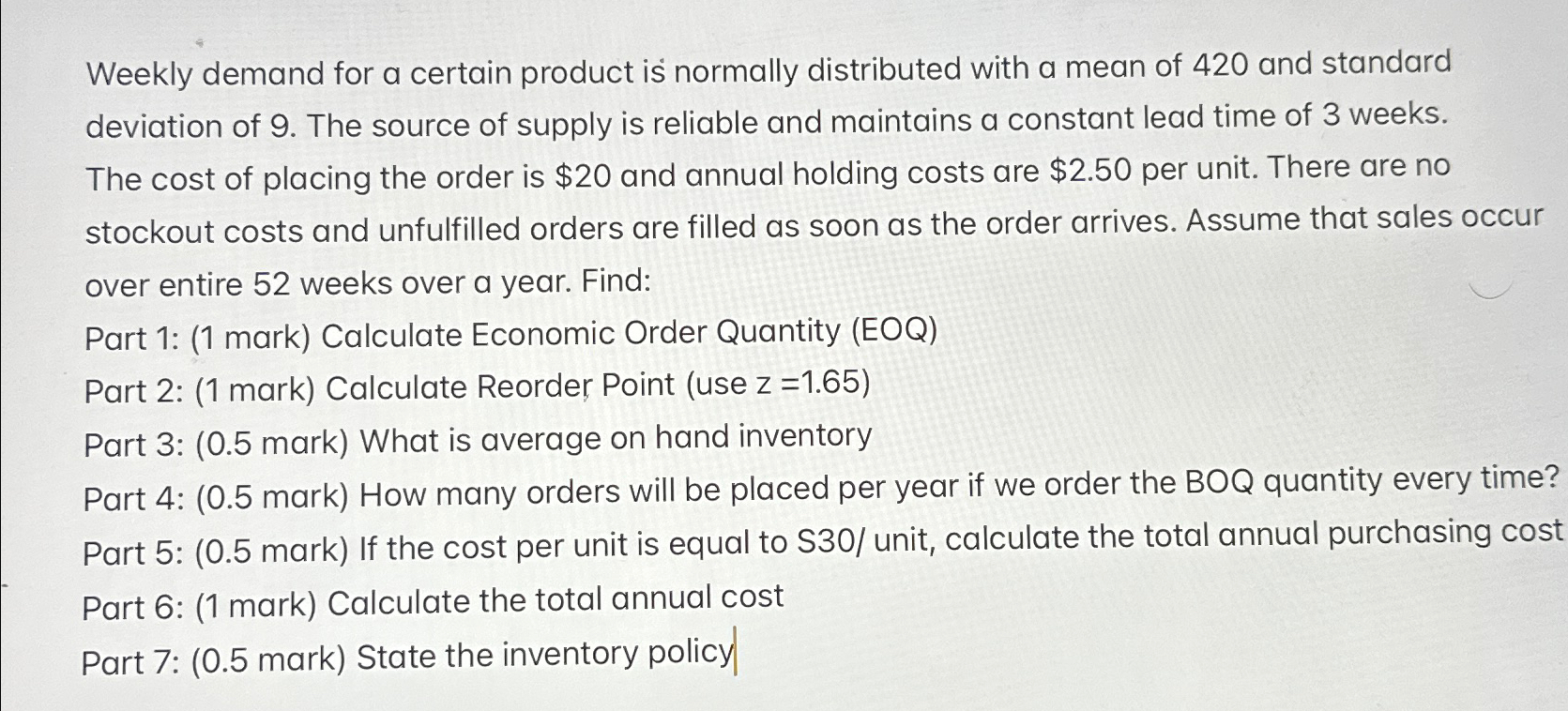  Weekly demand for a certain product is normally distributed with a