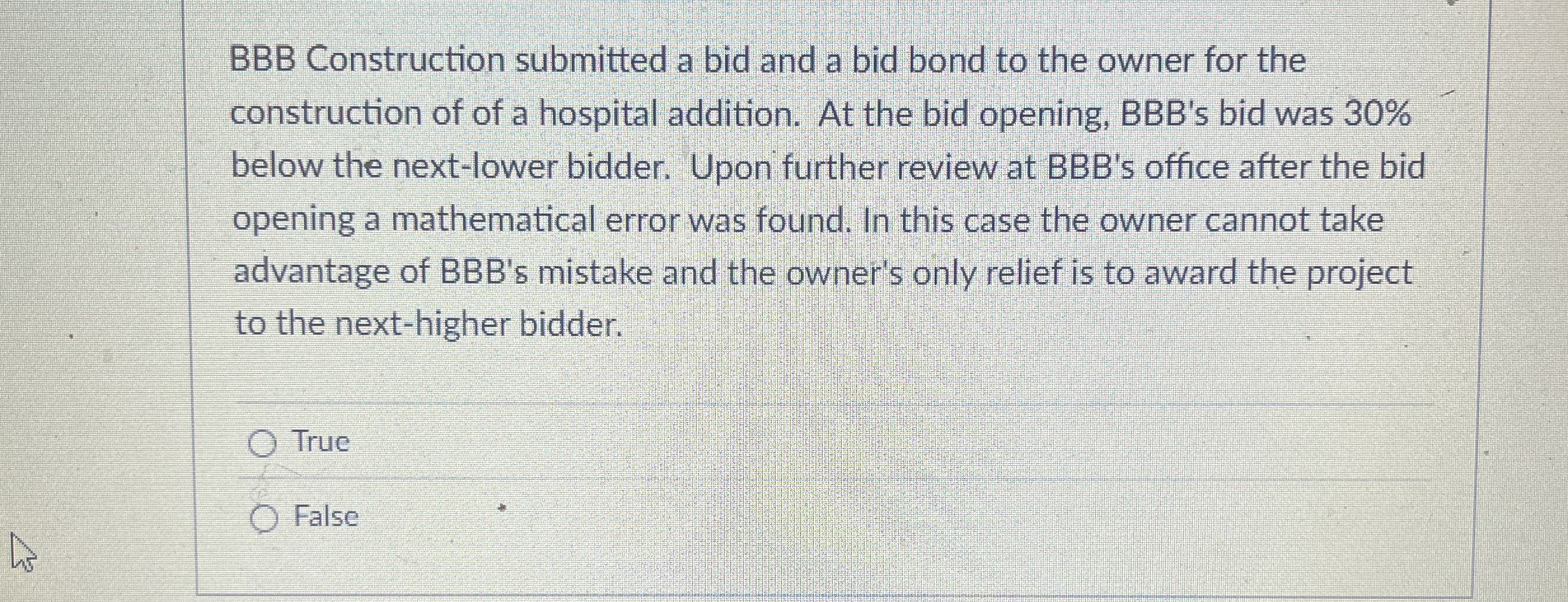  BBB Construction submitted a bid and a bid bond to the