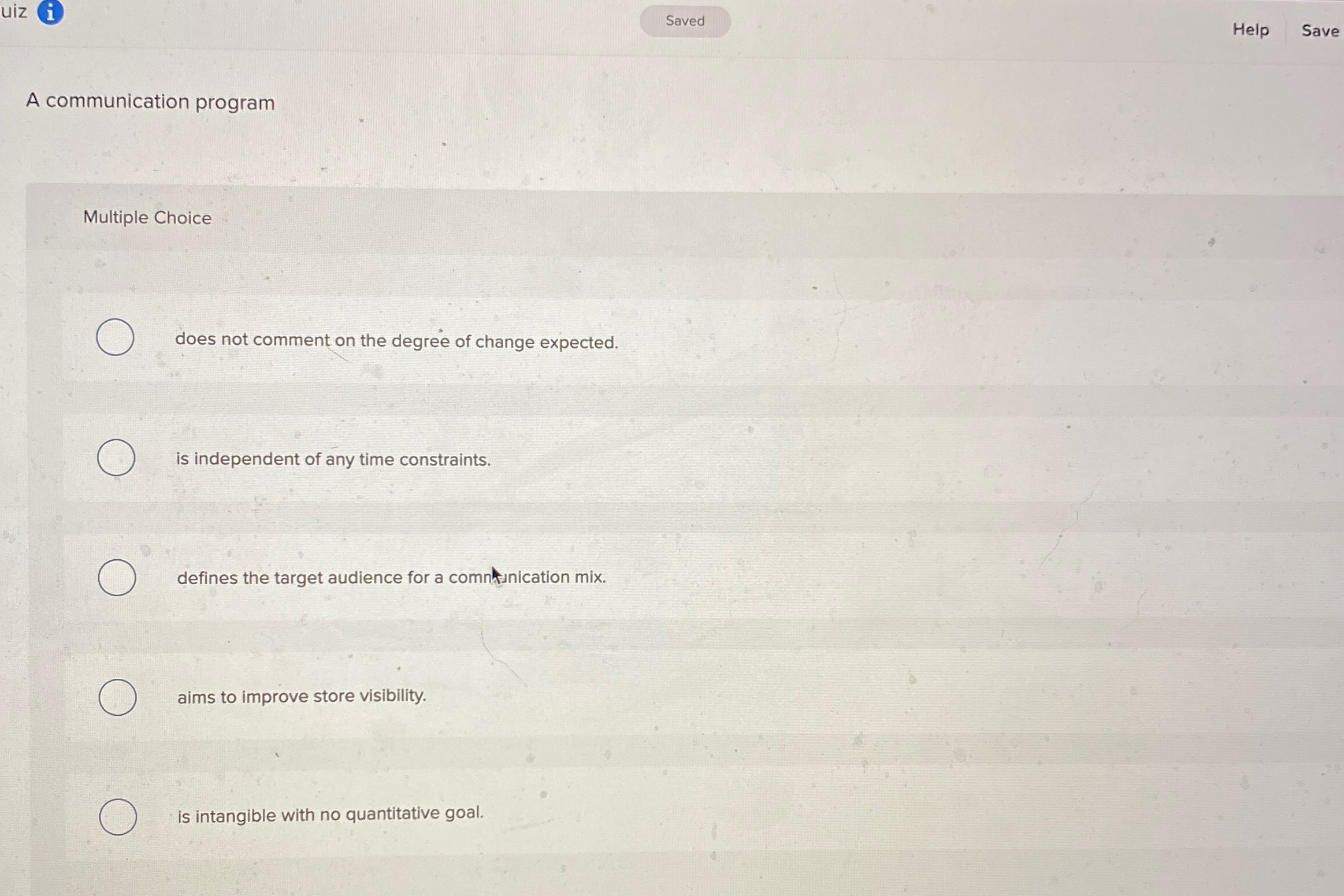  uiz Saved Help Save A communication program Multiple Choice does not