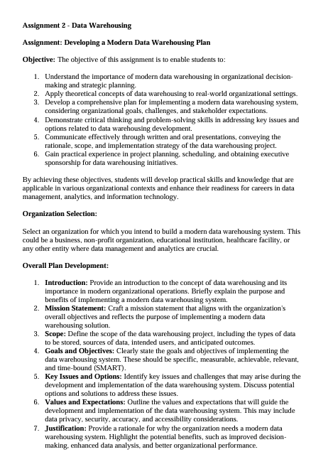  Assignment 2-Data Warehousing Assignment: Developing a Modern Data Warehousing Plan Objective: