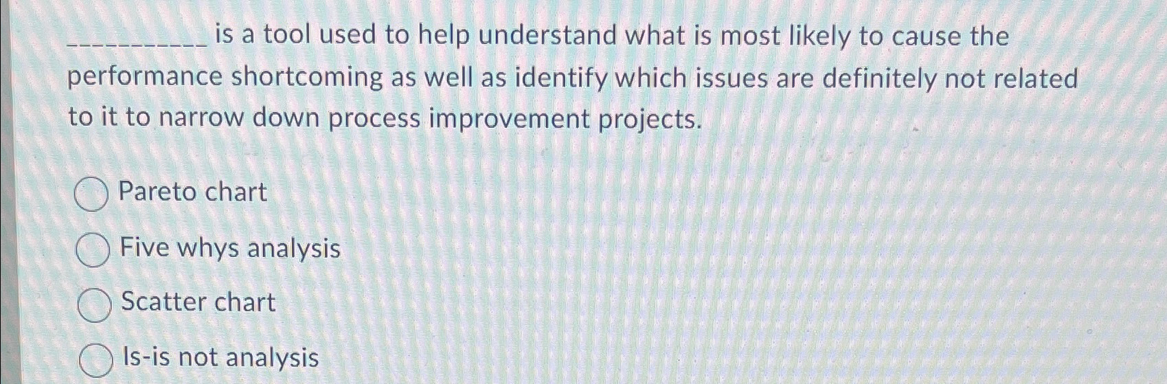  q, is a tool used to help understand what is most