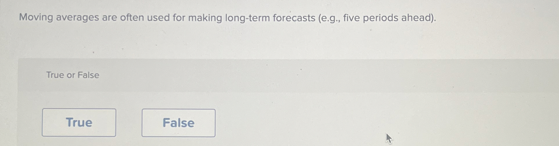  Moving averages are often used for making long-term forecasts (e.g., five