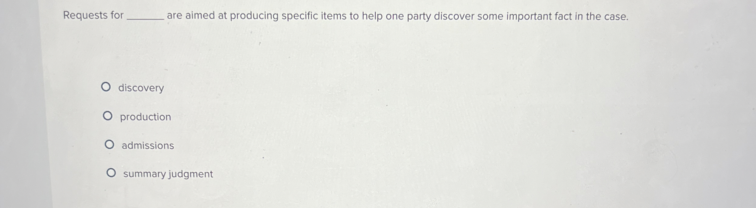  Requests for q, are aimed at producing specific items to help