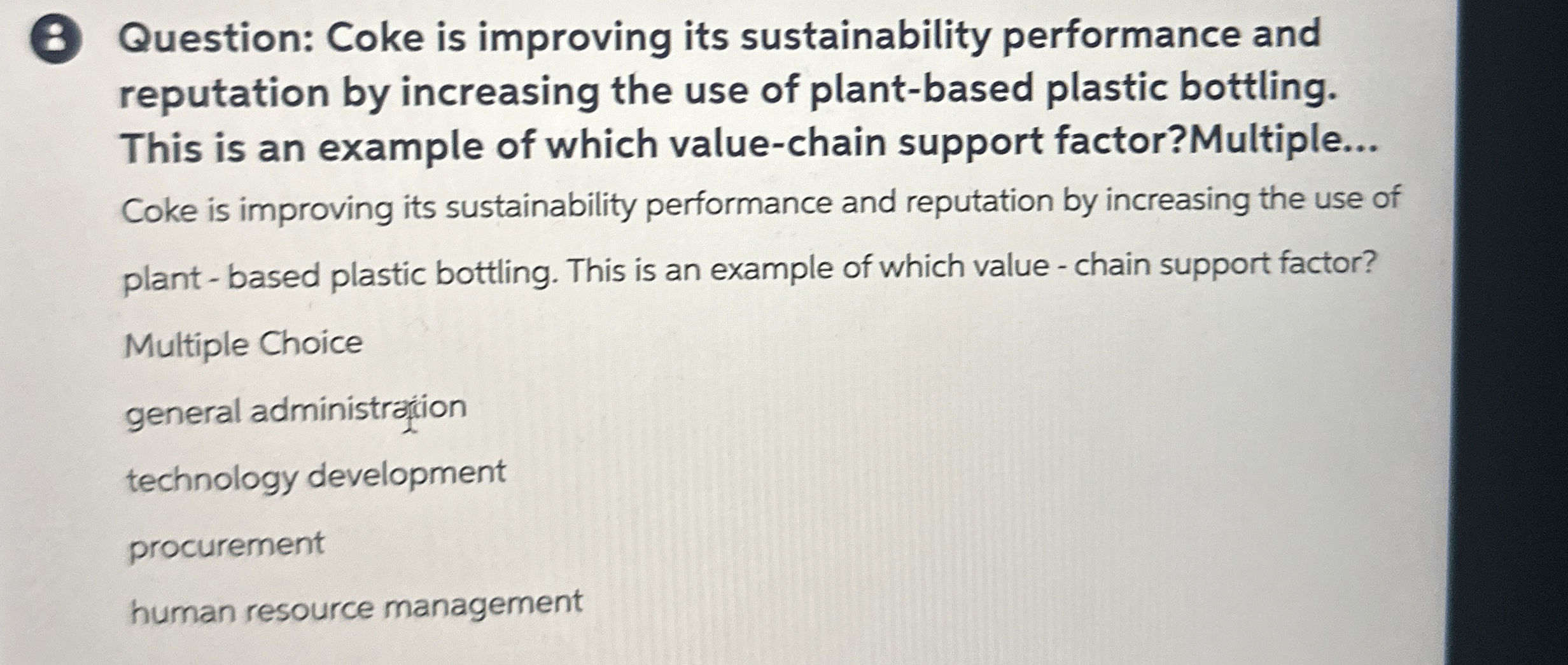  (8) Question: Coke is improving its sustainability performance and reputation by