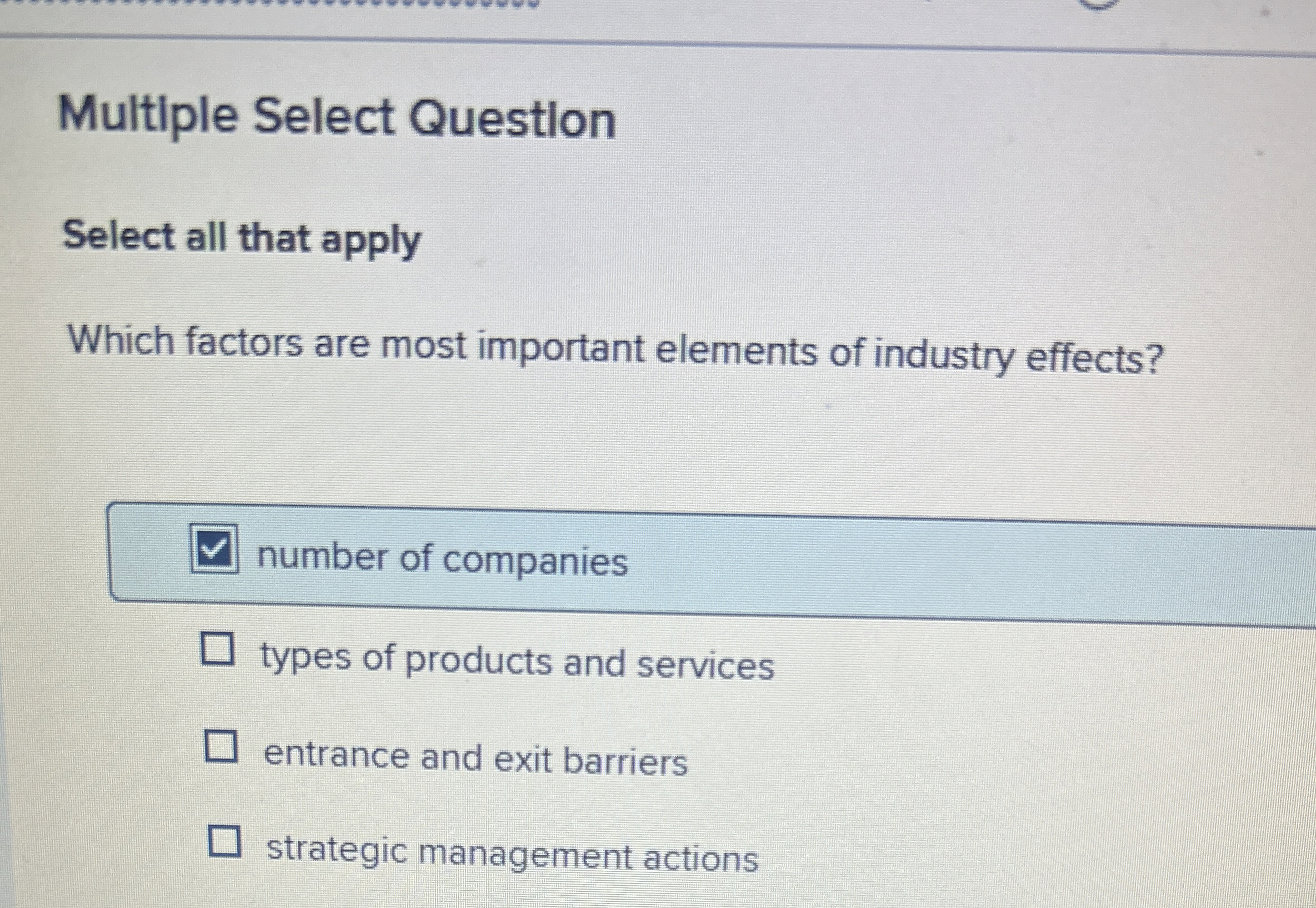  Multiple Select Question Select all that apply Which factors are most