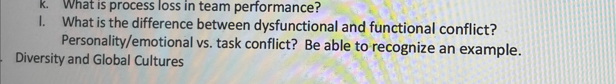  What is the difference between dysfunctional and functional conflict? Personality/emotional vs.
