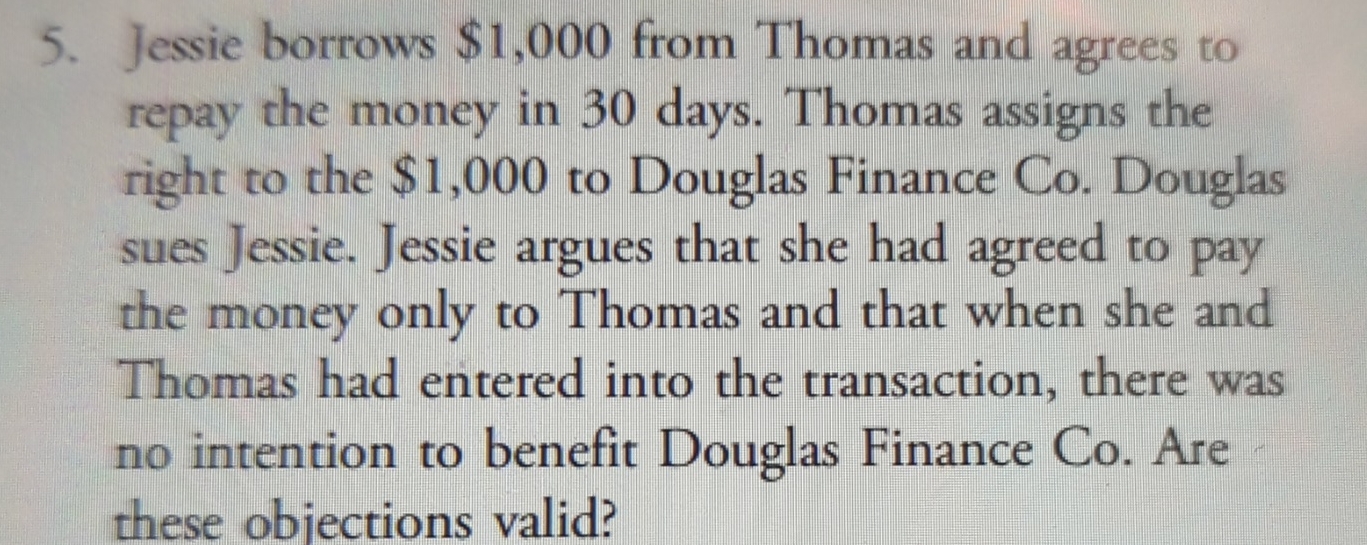  Jessie borrows $1,000 from Thomas and agrees to repay the money