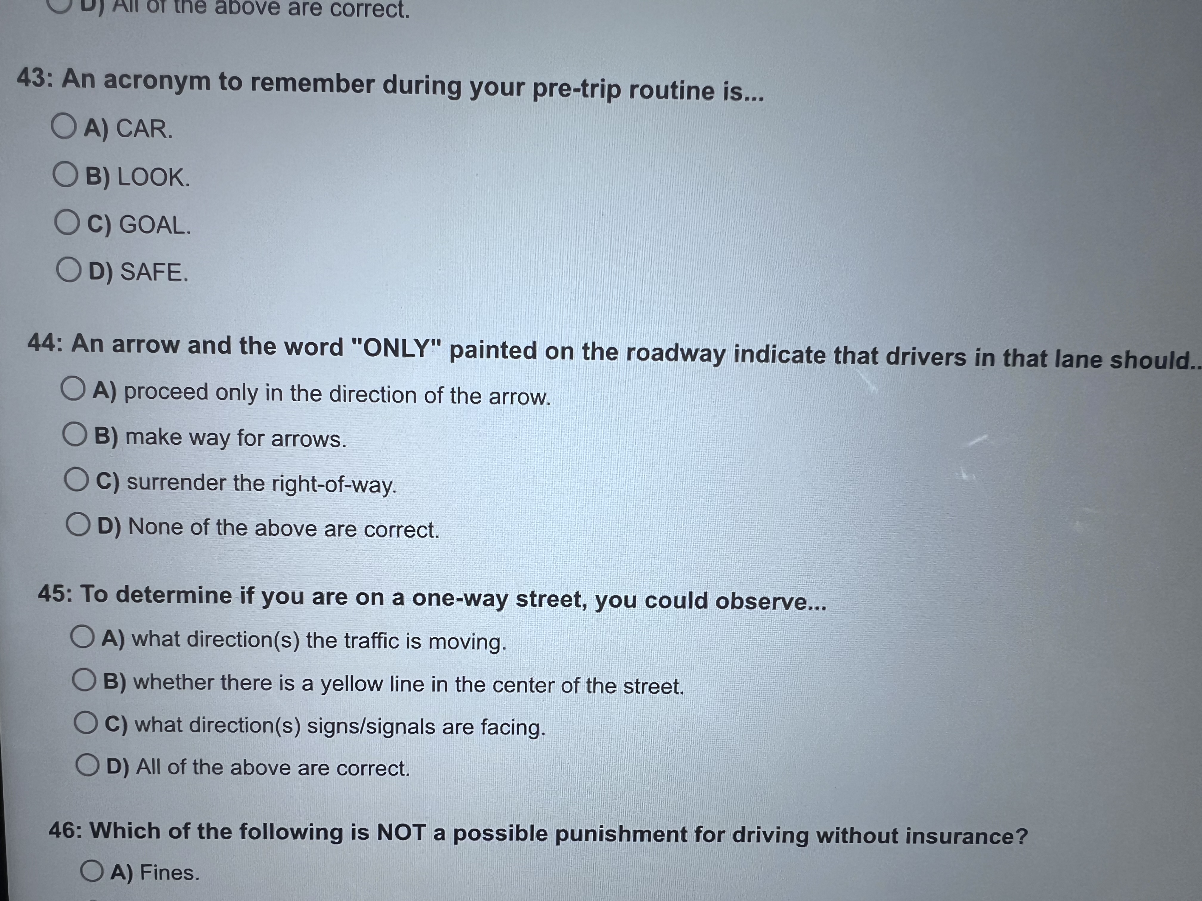  43: An acronym to remember during your pre-trip routine is... A)