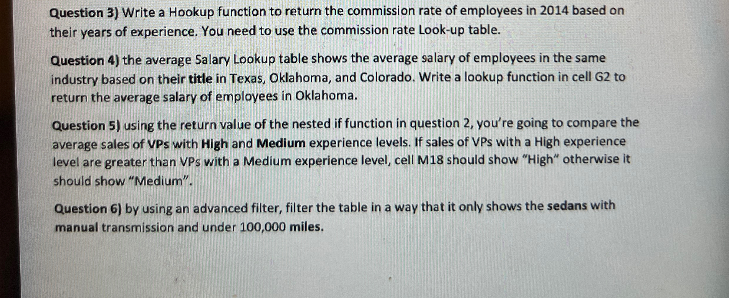 Question 3) Write a Hookup function to return the commission rate