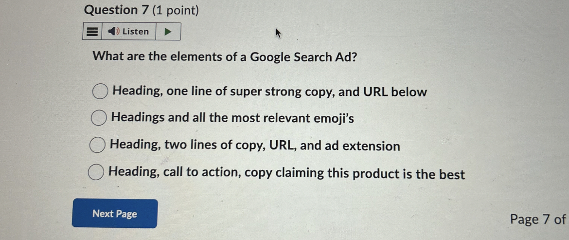  Question 7(1 point) Listen What are the elements of a Google