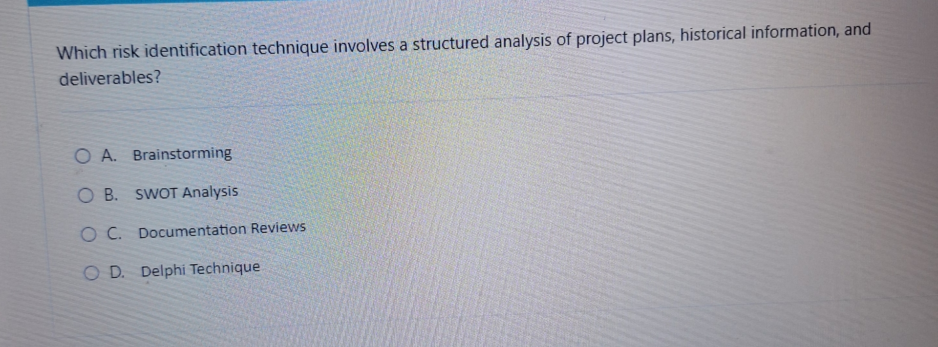  Which risk identification technique involves a structured analysis of project plans,