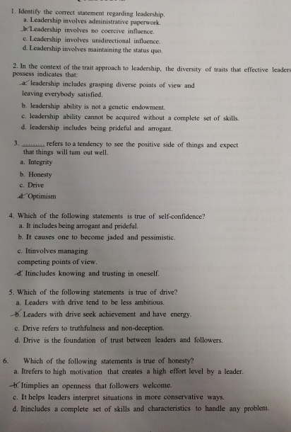  Identify the correct statement regarding leadership. a. Leadership involves administrative paperwork.