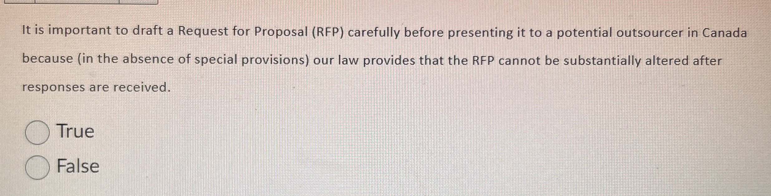 It is important to draft a Request for Proposal (RFP) carefully