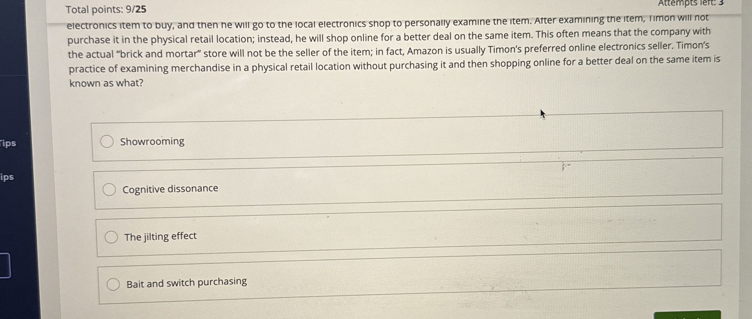 Total points: 9/25 Attempts lett: 3 electronics item to buy, and