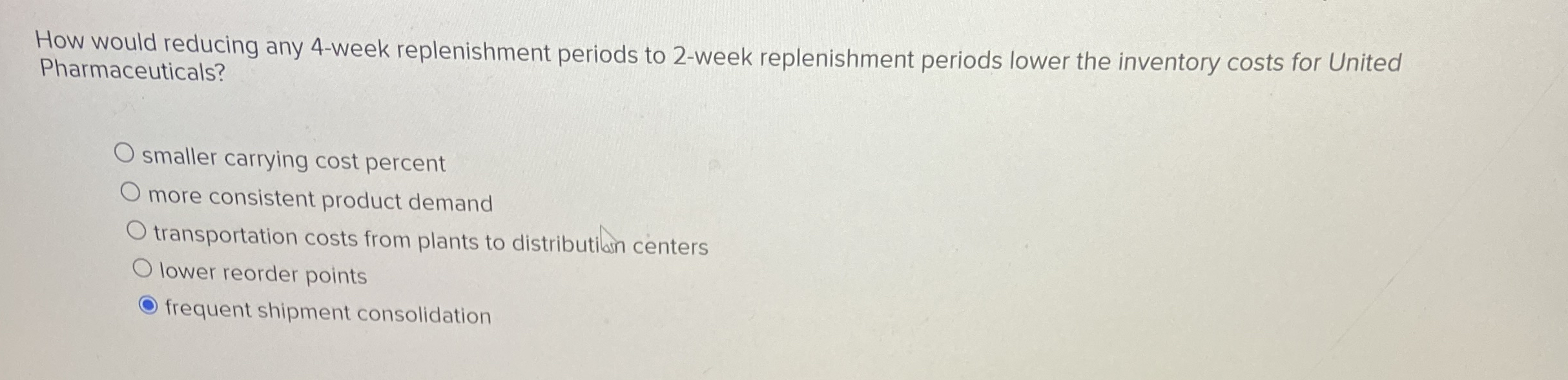  How would reducing any 4-week replenishment periods to 2-week replenishment periods