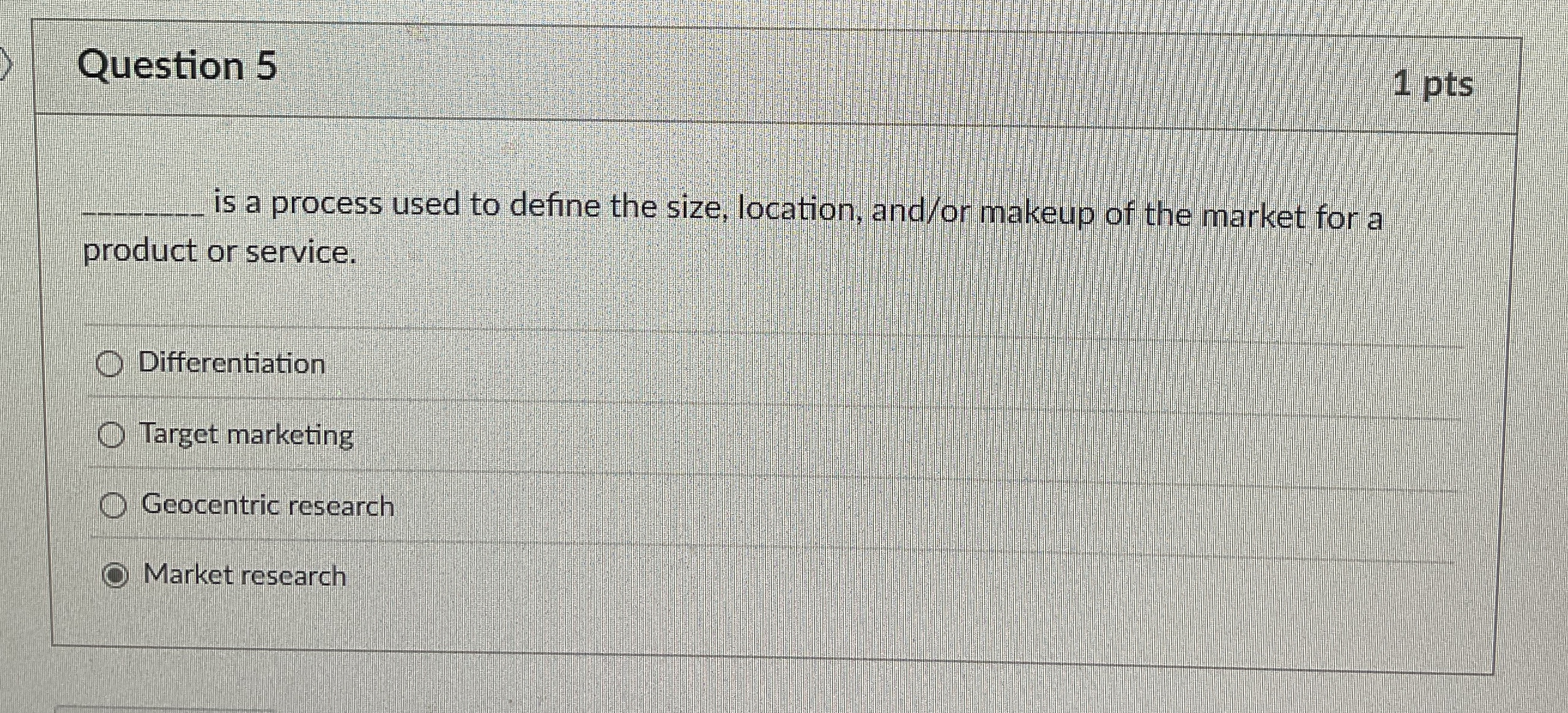  Question 5 1 pts q, is a process used to define