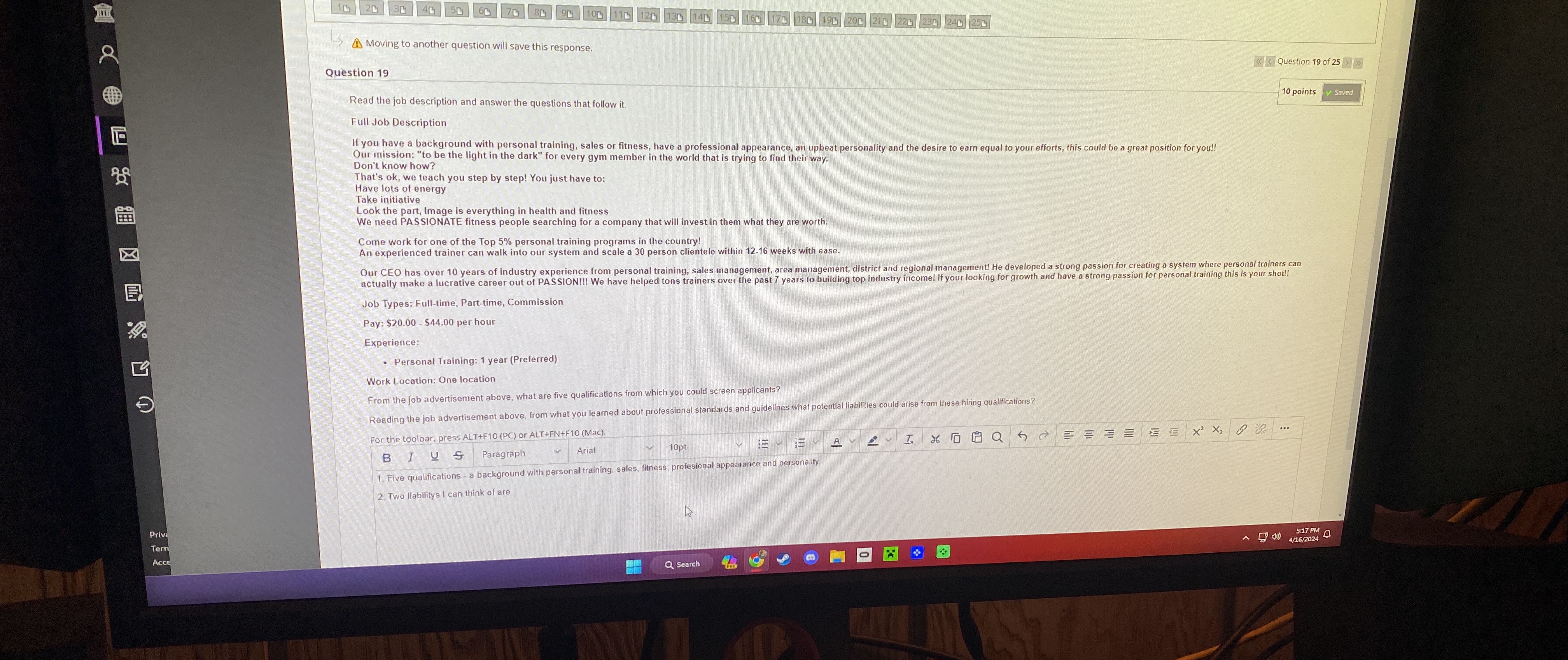  ???? Moving to another question will save this response. Qustion 19