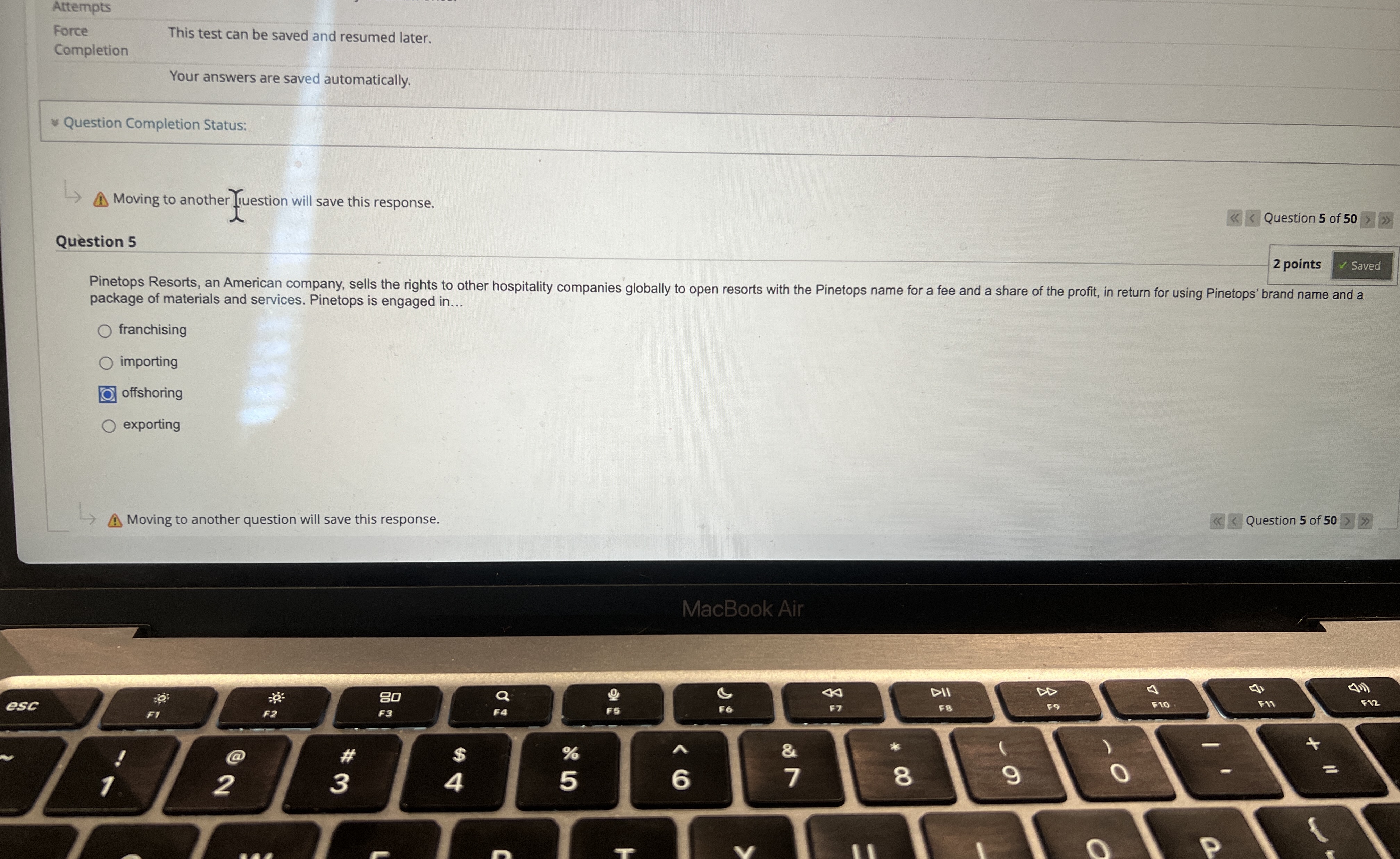  Attempts Force This test can be saved and resumed later. Completion