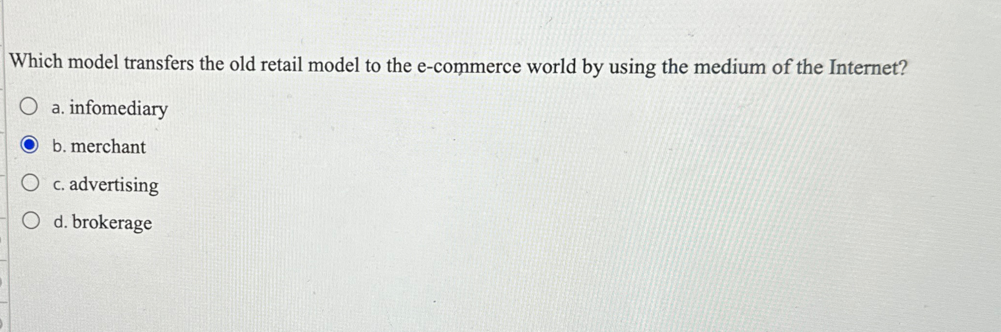  Which model transfers the old retail model to the e-commerce world