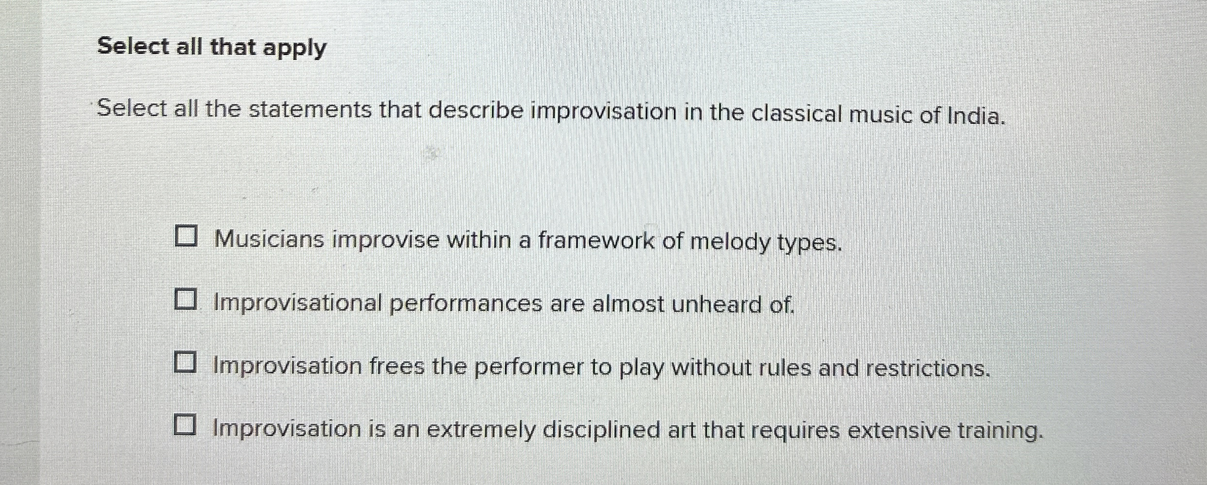  Select all that apply Select all the statements that describe improvisation