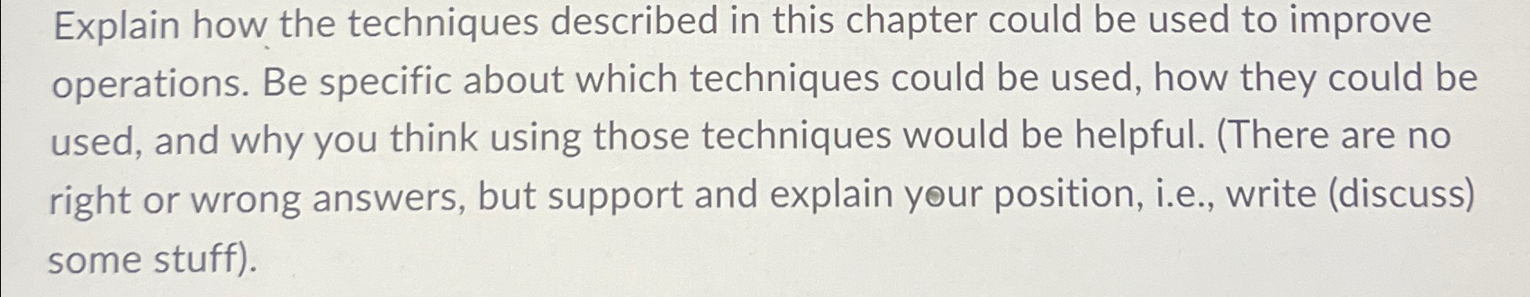  Explain how the techniques described in this chapter could be used