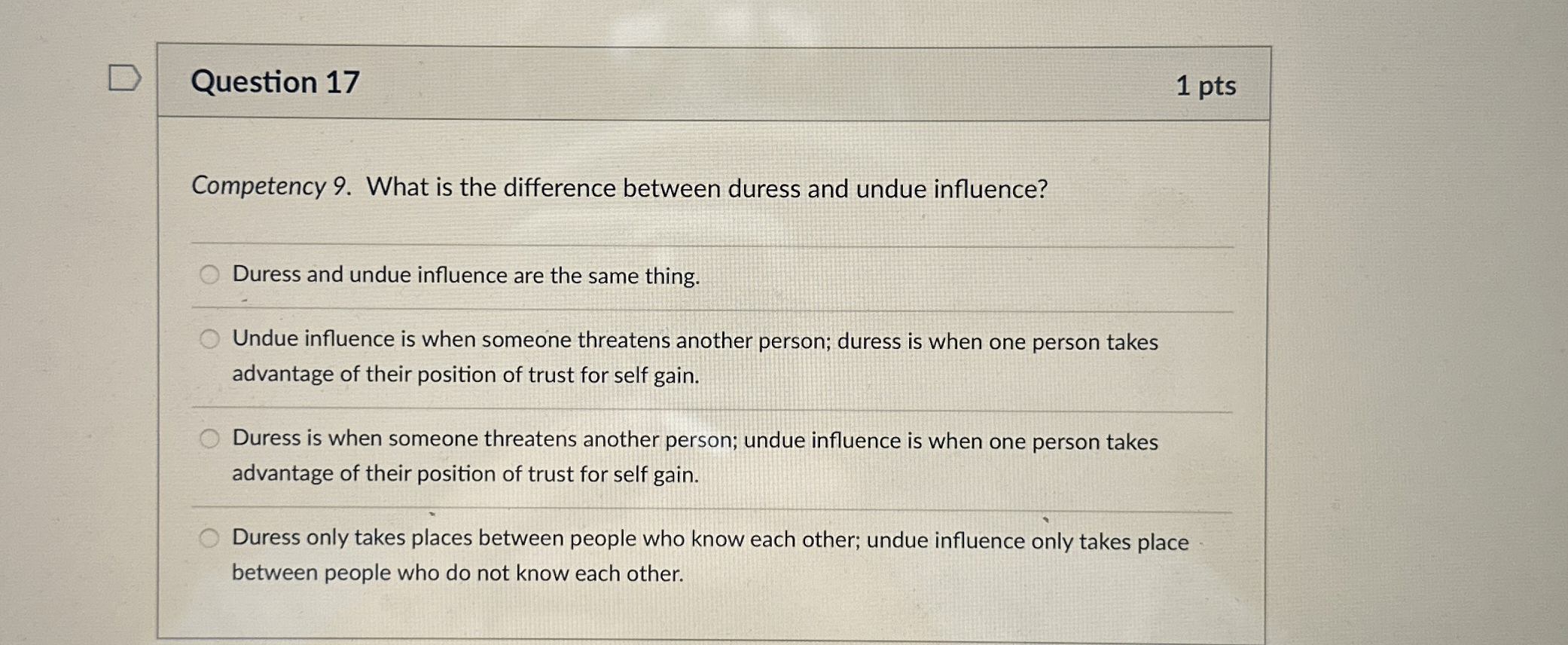  Question 17 1 pts Competency 9. What is the difference between
