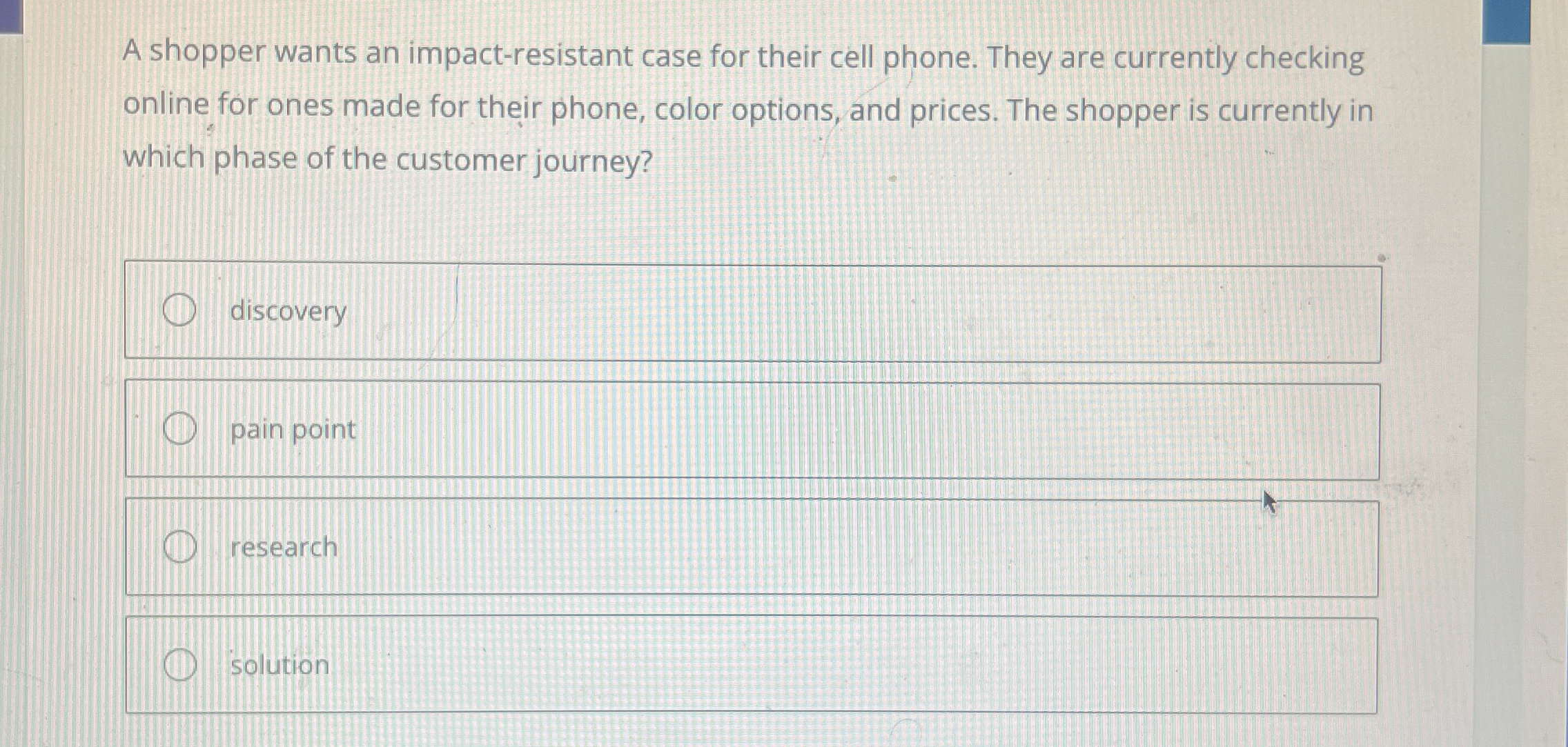  A shopper wants an impact-resistant case for their cell phone. They