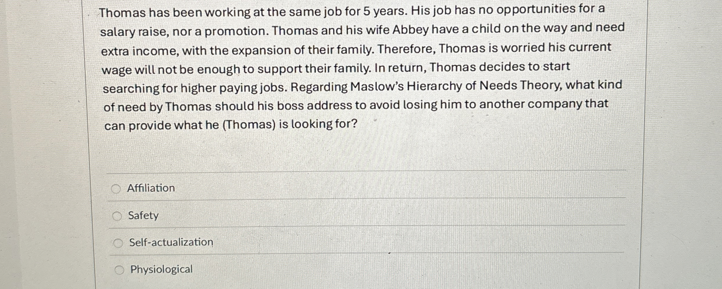  Thomas has been working at the same job for 5 years.