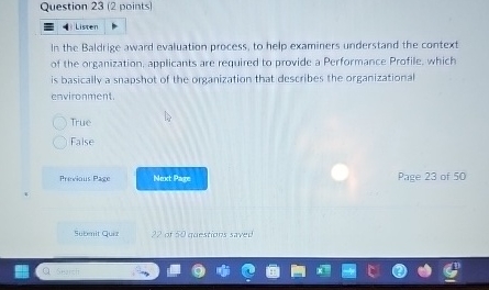  Question 23(2 points) Listen In the Baldrige award evaluation process, to